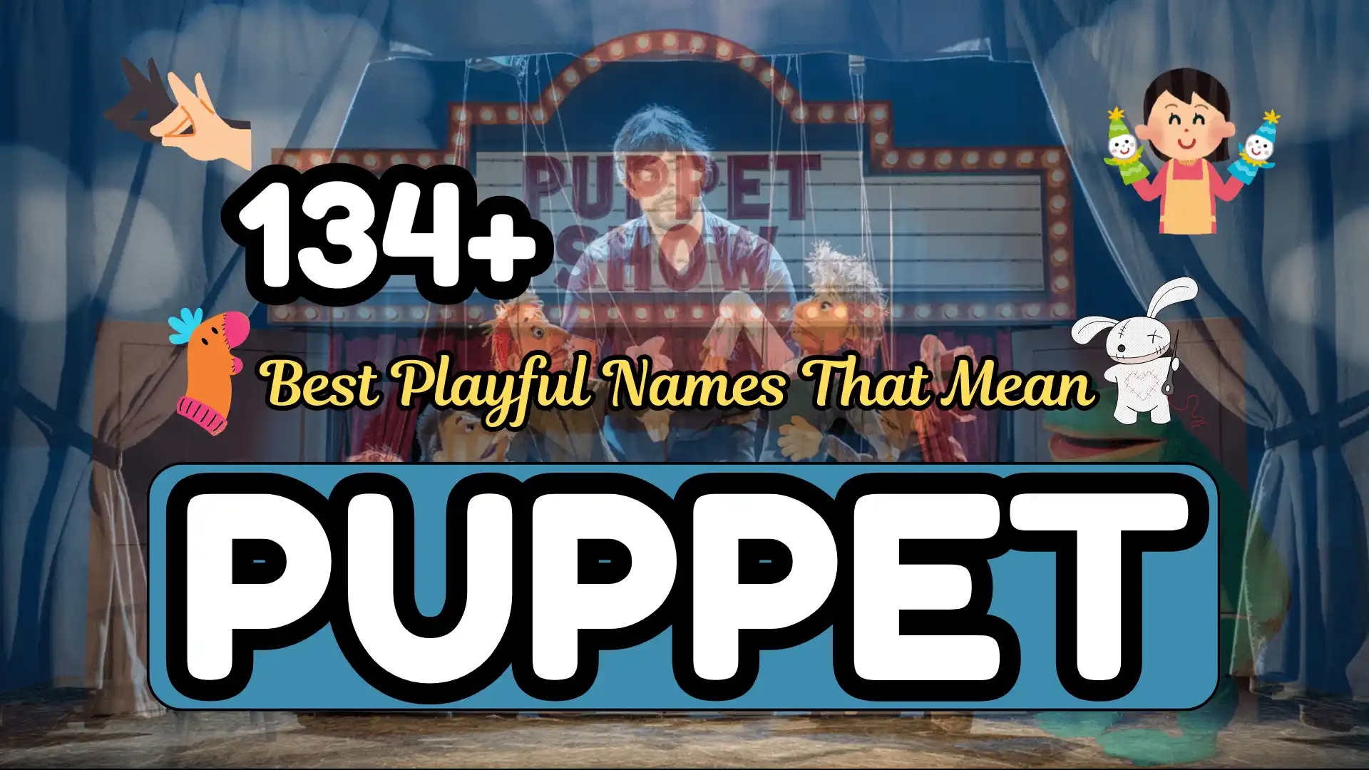 134+ Best Playful Names That Mean Puppet