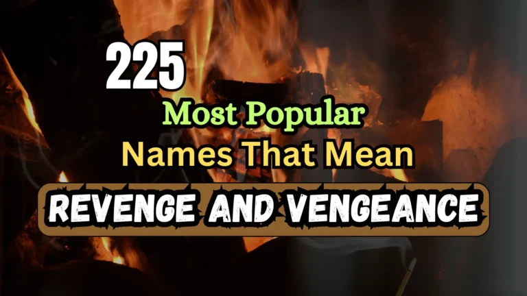 225 Most Popular Names That Mean Revenge and Vengeance