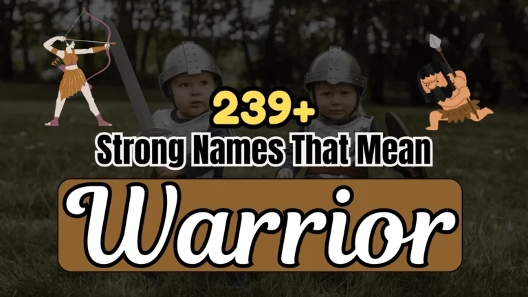 239+ Strong Names That Mean Warrior